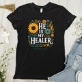 He Is My Healer Tee