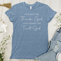 Look Back And Thank God Tee - Heather Indigo